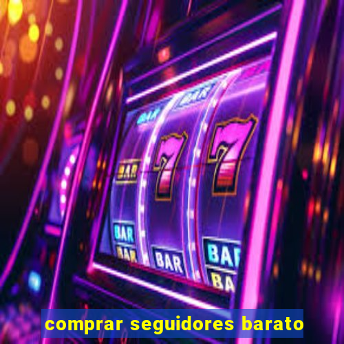 comprar seguidores barato